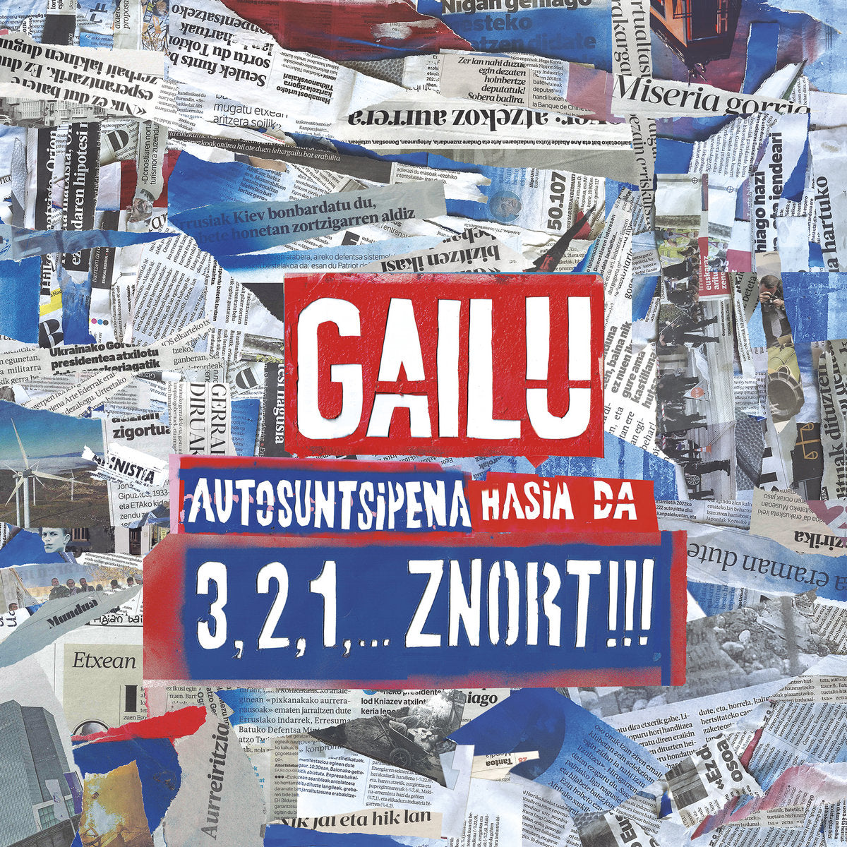 GAILU -Autosuntsipena Hasia Da 3,2,1...Znort!!! - 12" + CD