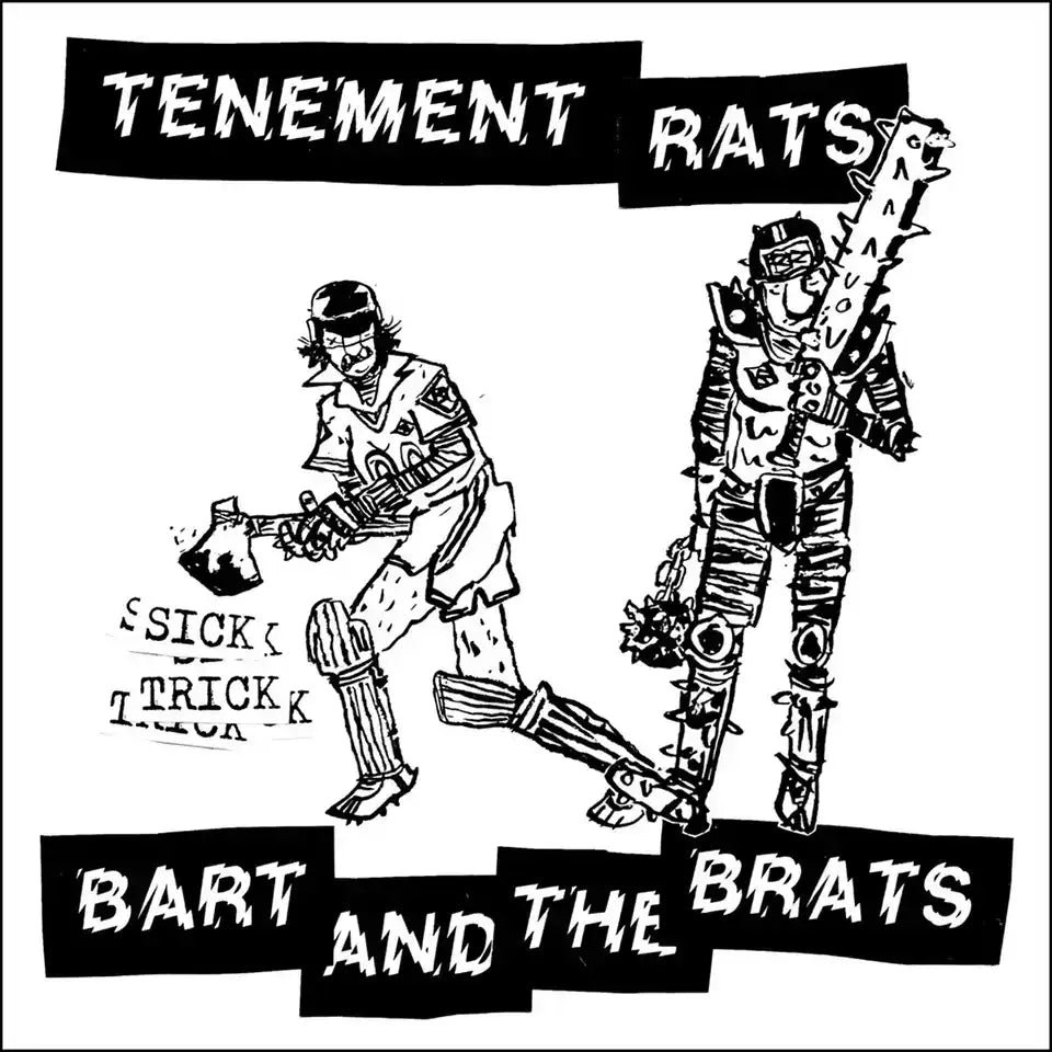 BART AND THE BRATS / TENEMENT RATS - Sick Trick - Split LP
