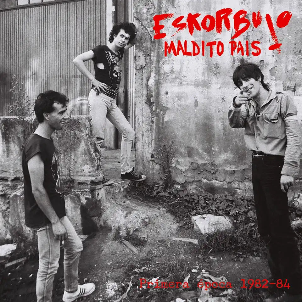 ESKORBUTO - Maldito Pais! Primera Época 1982-84 - LP