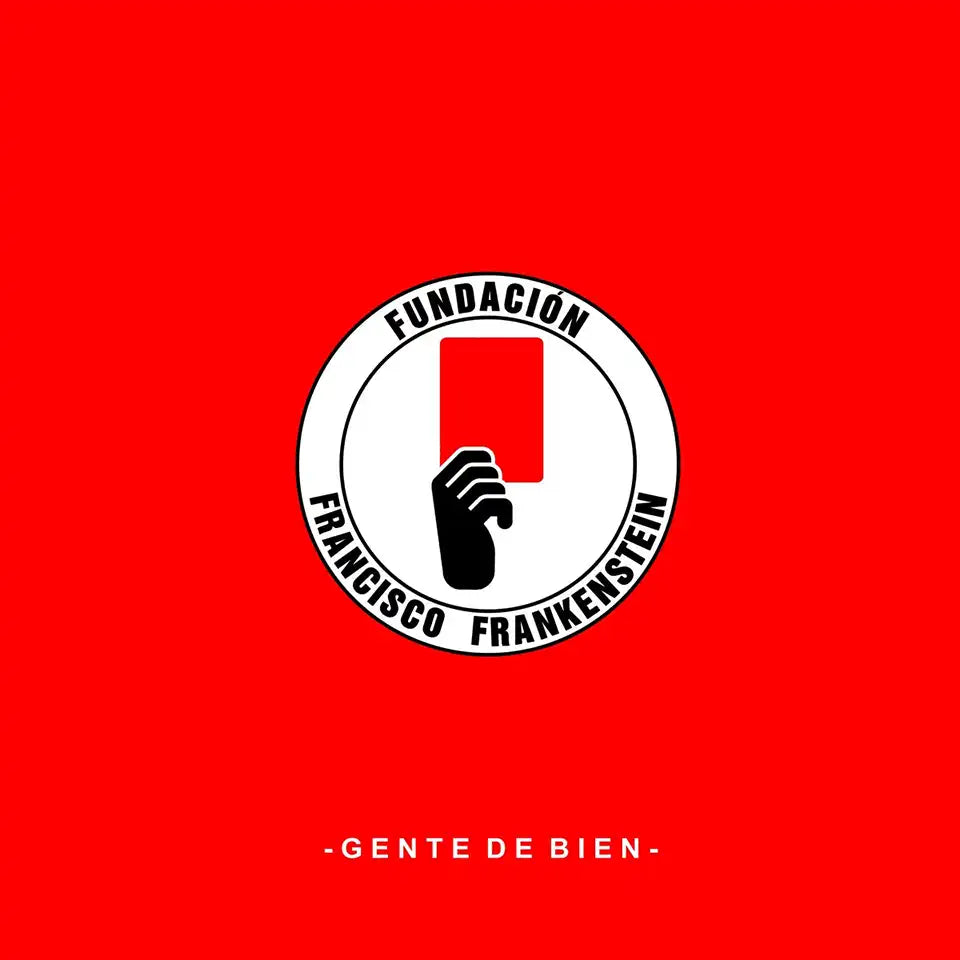 FUNDACIÓN FRANCISCO FRANKESTEIN - Gente De Bien - LP