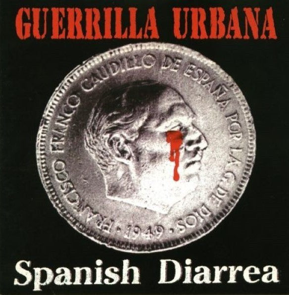 GUERRILLA URBANA - Spanish Diarrea - LP