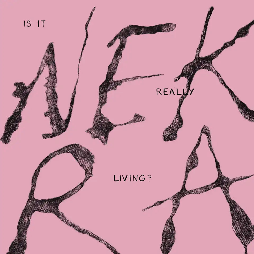 NEKRA - Is It Really Living? - EP