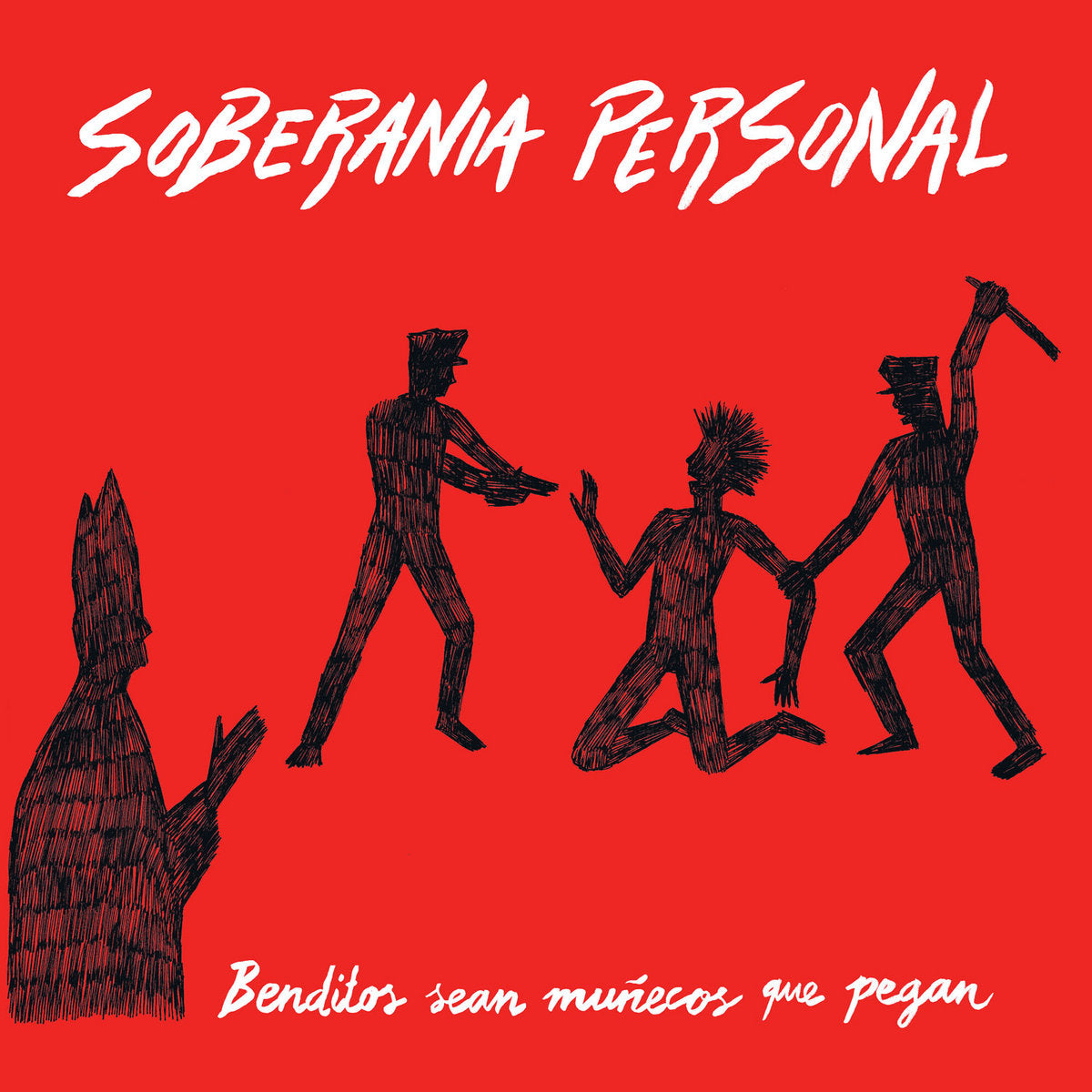 SOBERANIA PERSONAL - Benditos Sean Muñecos Que Pegan - LP (Met.18)
