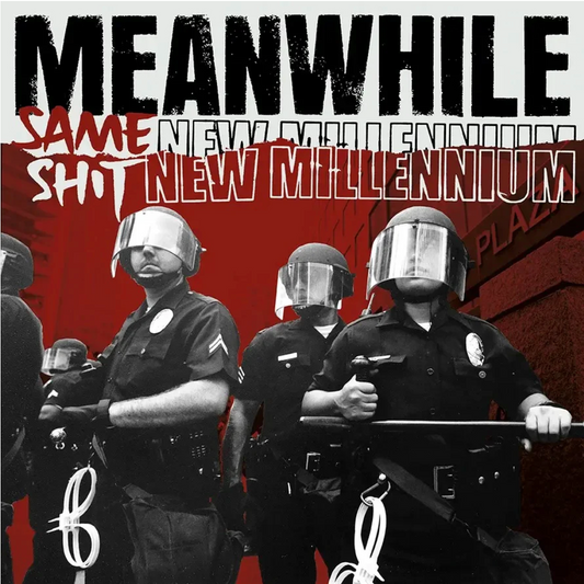 MEANWHILE - Same Shit New Millenium - LP