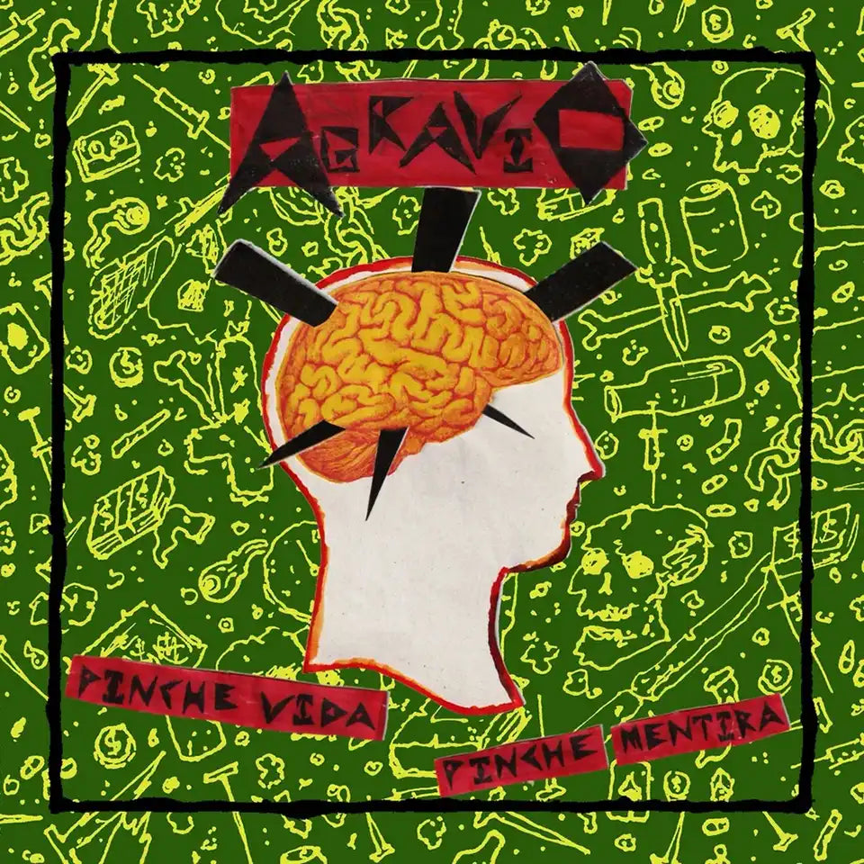 AGRAVIO - Pinche Vida, Pinche Mentira - EP