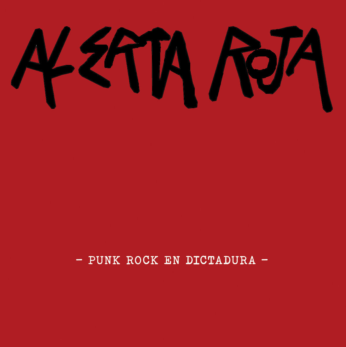 ALERTA ROJA - Punk Rock En Dictadura - EP