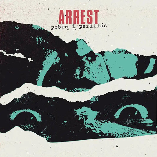 ARREST - Pobre i Perillós - EP