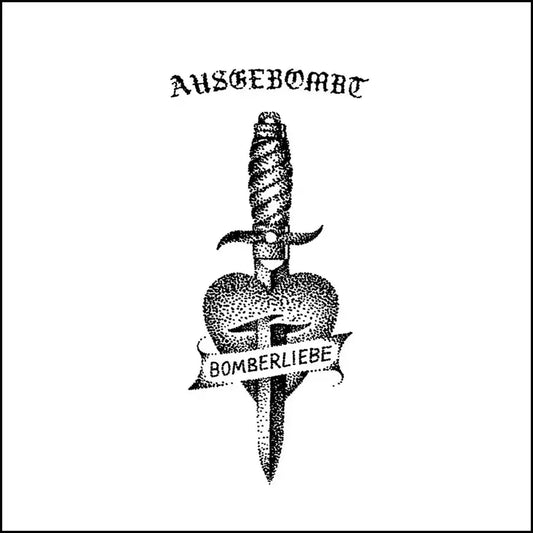 AUSGEBOMBT - Bomberliebe - EP