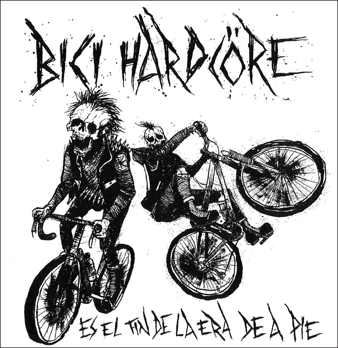 BICI HARDCORE - Es el fin de la era de a pie - EP (Met.02)