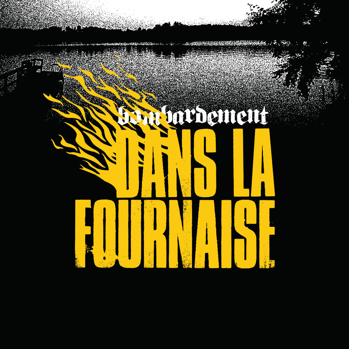 BOMBARDEMENT - Dans La Fournaise - LP