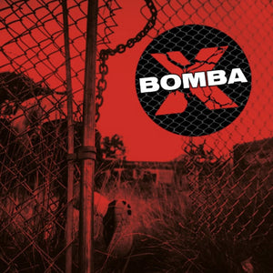 BOMBA X - s/t - LP