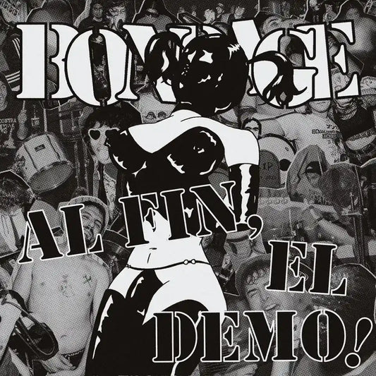BONDAGE - Al Fin! El Demo - EP