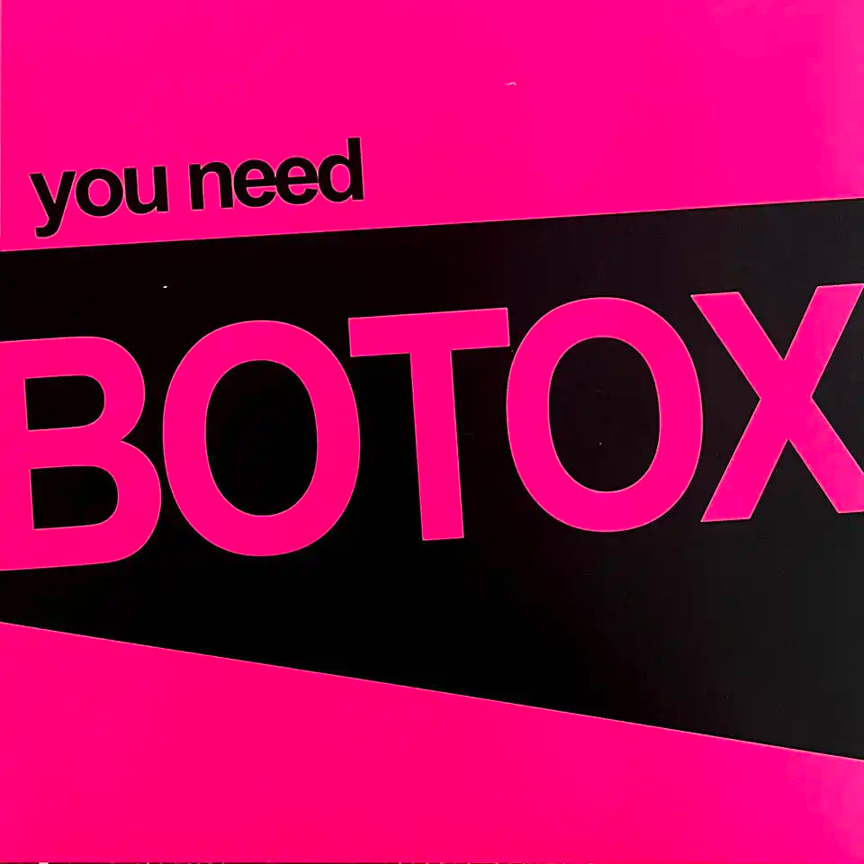 BOTOX - You Need - LP