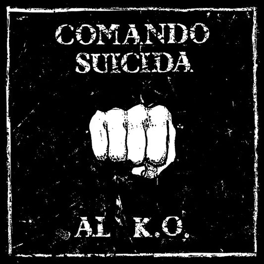 COMANDO SUICIDA - AL K.O. - EP