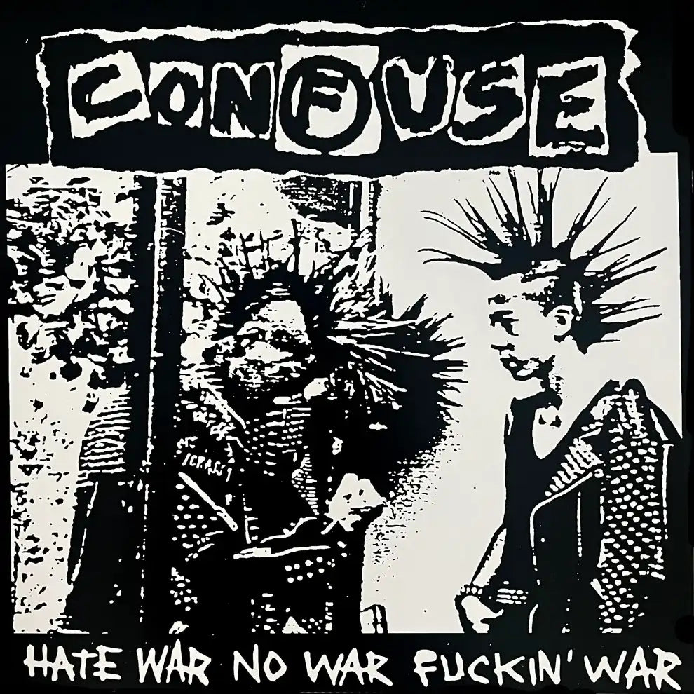 CONFUSE - Hate War No War Fuckin´ War - LP
