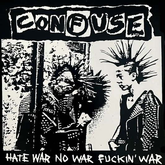 CONFUSE - Hate War No War Fuckin´ War - LP