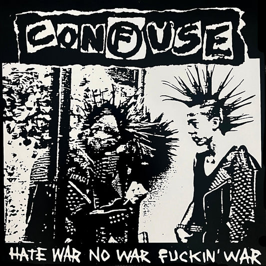 CONFUSE - Hate War No War Fuckin´ War - LP