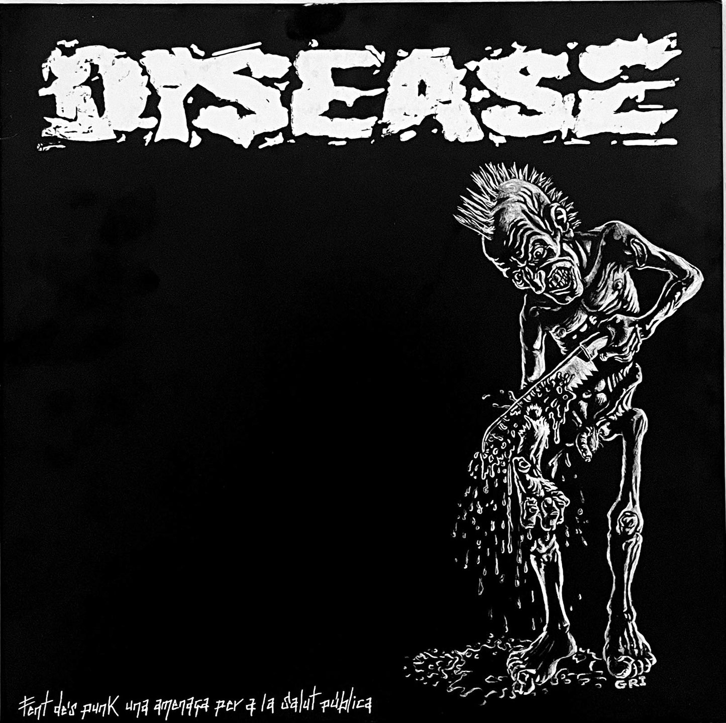 DISEASE - Fent De´s Punk Una Amenaça Per a la Salut Pública - LP