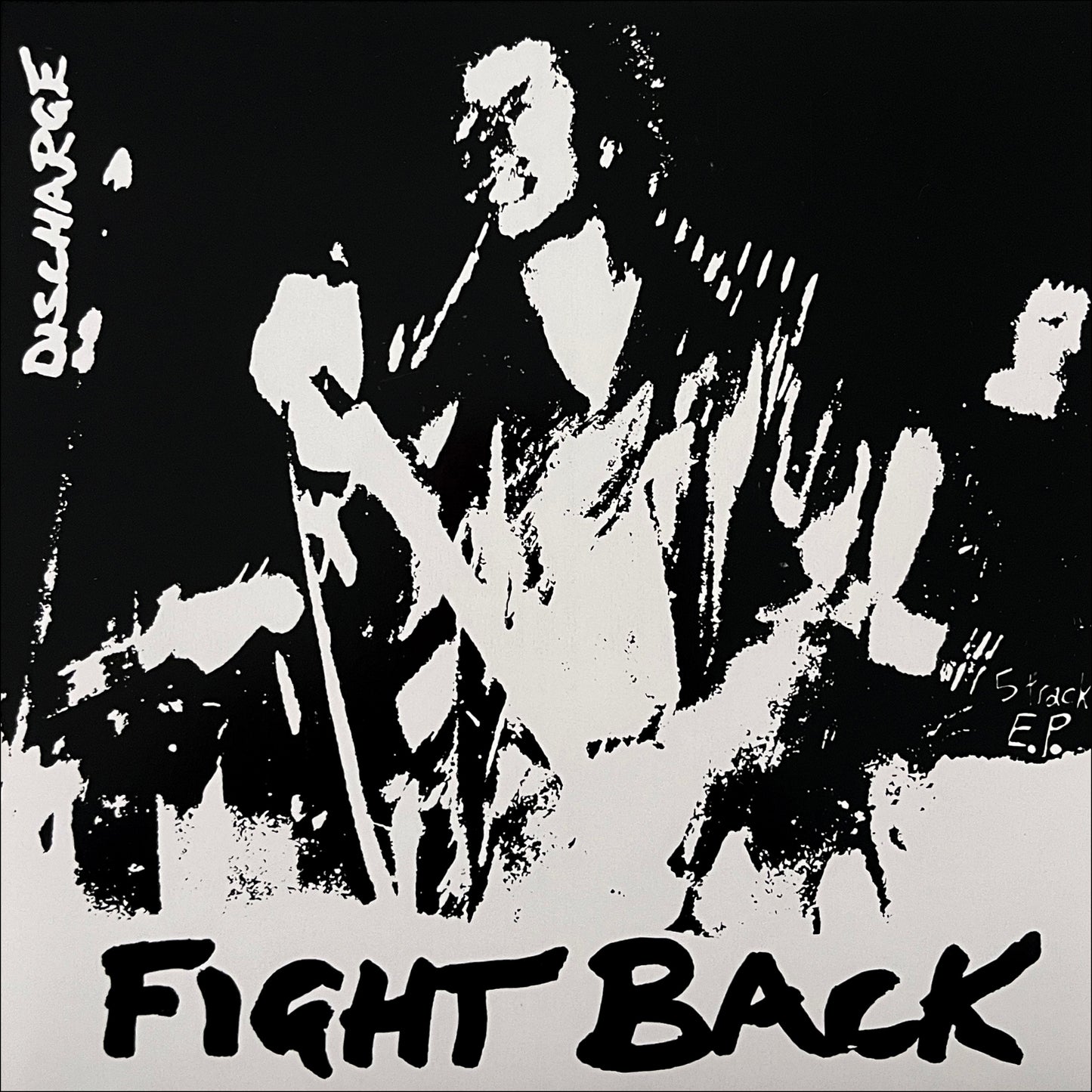 DISCHARGE - Fight Back - EP