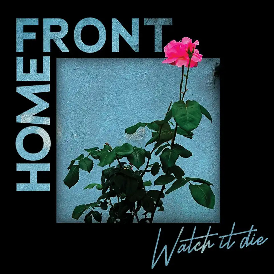 HOME FRONT - Watch It Die - LP