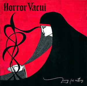 HORROR VACUI - Living For Nothing - LP