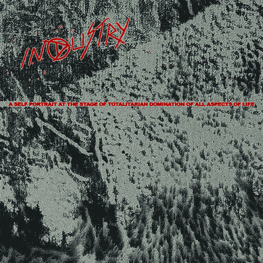 INDUSTRY - A SELF PORTRAIT AT THE STAGE OF TOTALITARIAN... - LP