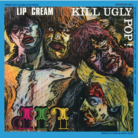 LIP CREAM - Kill Ugly Pop - LP