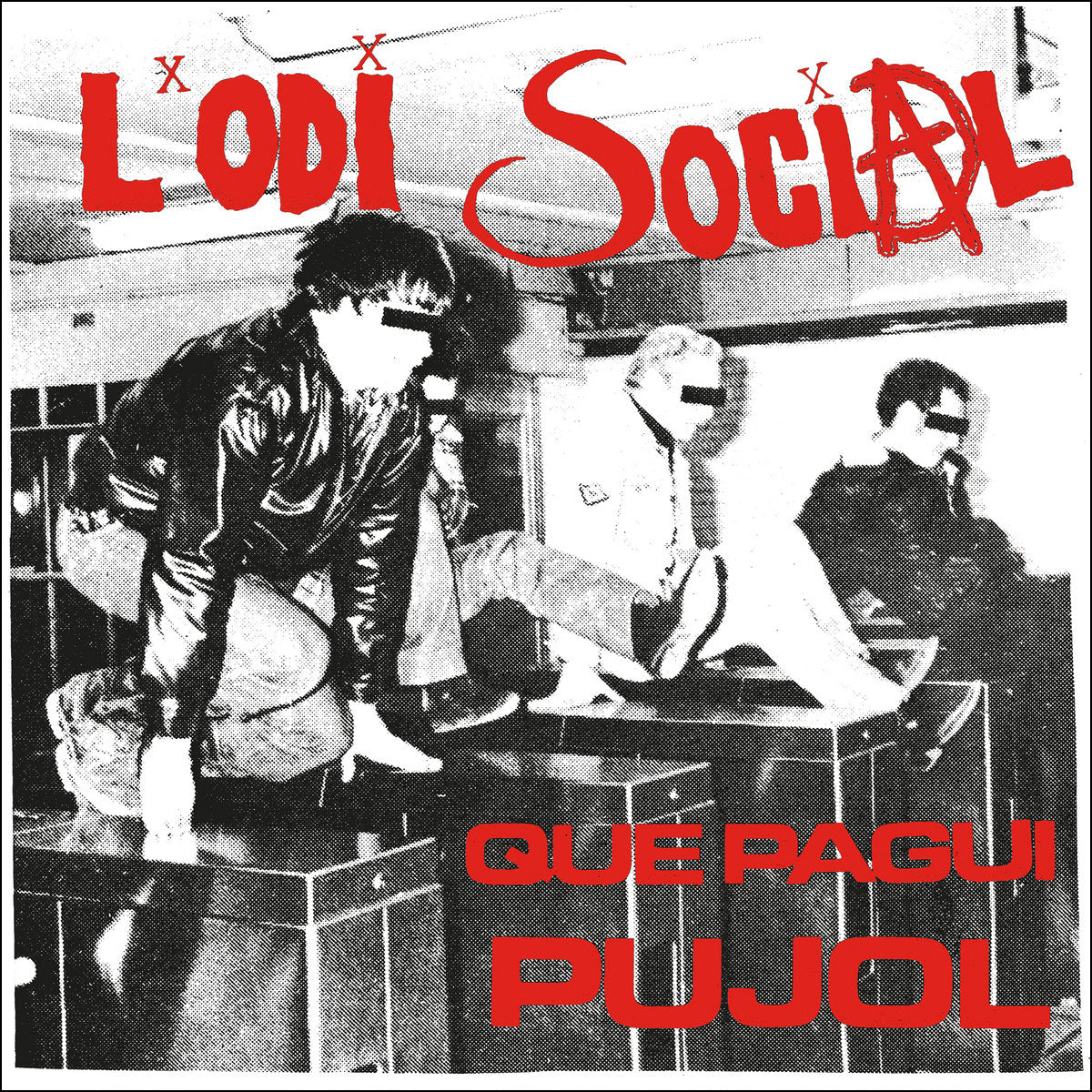 L´ODI SOCIAL - Que Pagui Pujol - EP