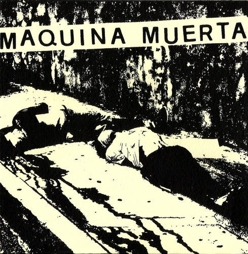 MAQUINA MUERTA - s/t - EP (Met.13)