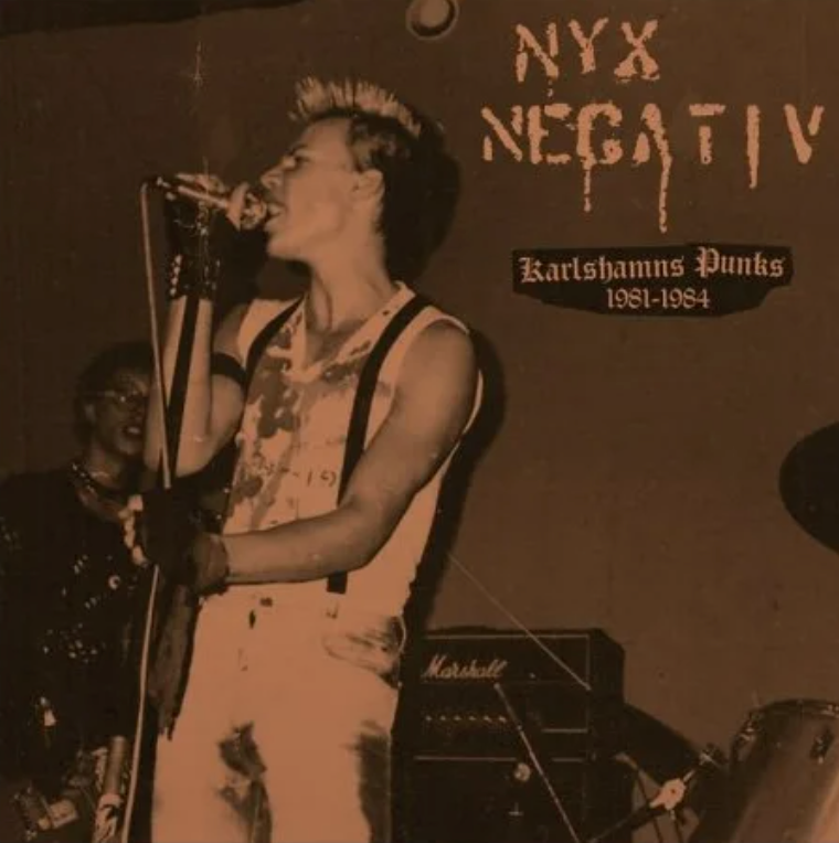 NYX NEGATIV - Karlshamns Punks 1981/1984 - LP