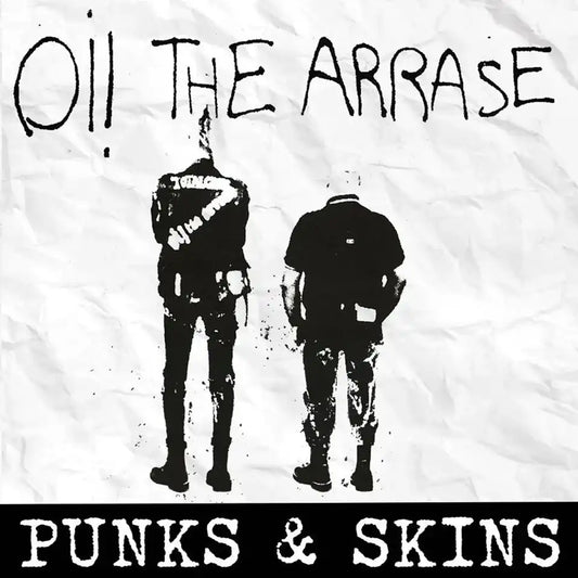 OI! THE ARRASE - Punks y Skins - LP