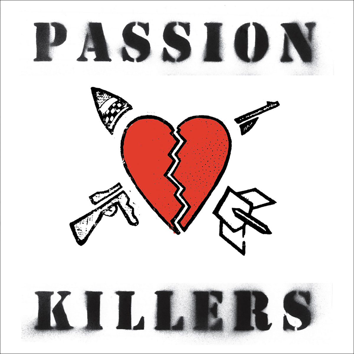 PASSION KILLERS - They Kill Our Passion With Their Hate And Wars - LP