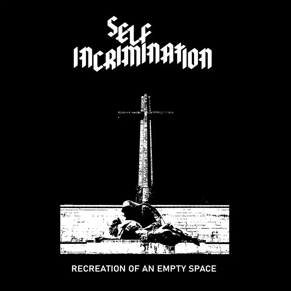 SELF INCRIMINATION - Recreation Of An Empty Space - LP