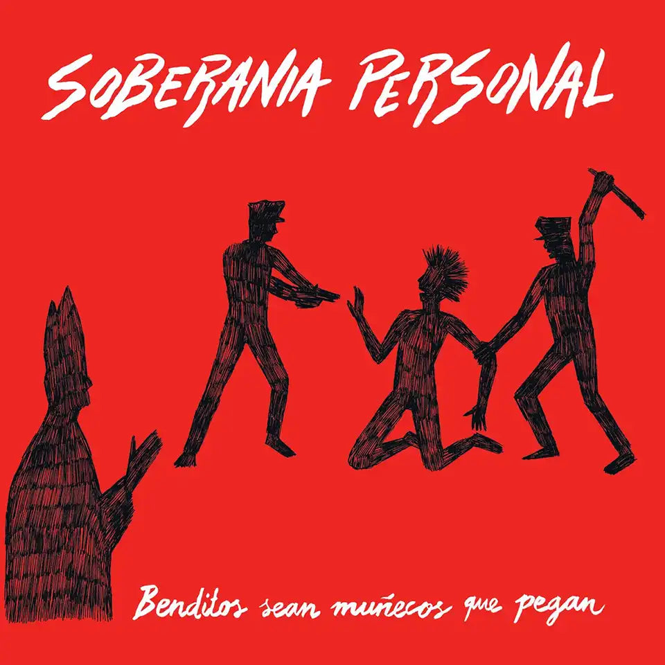 SOBERANIA PERSONAL - Benditos Sean Muñecos Que Pegan - LP (Met.18)