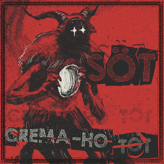 SÖT - Crema Ho Tot - LP