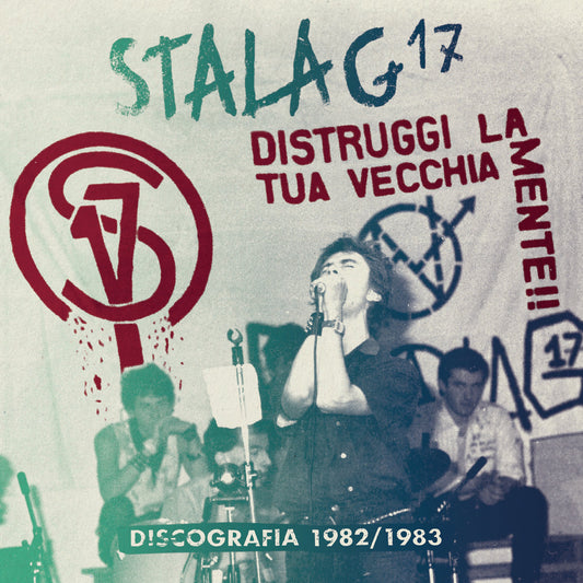 STALAG 17 - Distruggi la tua vecchia mente!! 1982-83 - LP