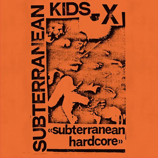 SUBTERRANEAN KIDS - Subterranean Hardcore- LP