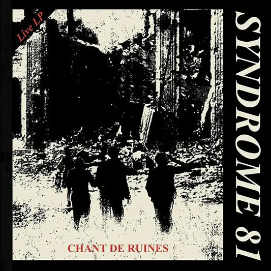 SYNDROME 81 - Chant De Ruines -LP