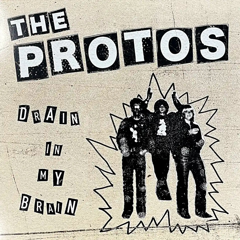 THE PROTOS - Drain In My Brain - LP