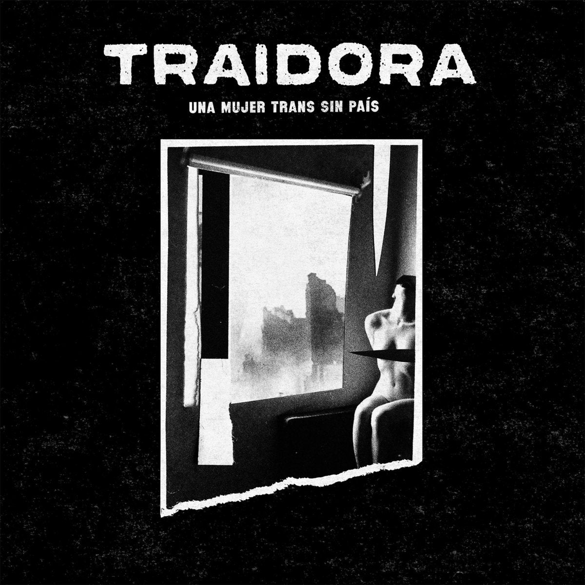 TRAIDORA - Una Mujer Trans Sin Pais - LP