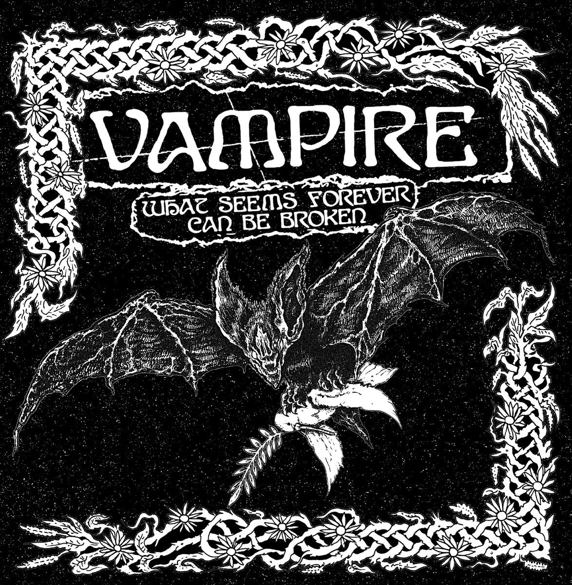 VAMPIRE - What Seems Forever Can Be Broken - LP