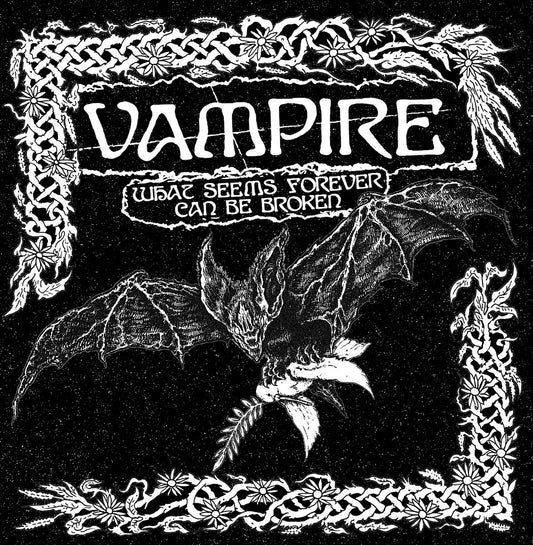 VAMPIRE - What Seems Forever Can Be Broken - LP