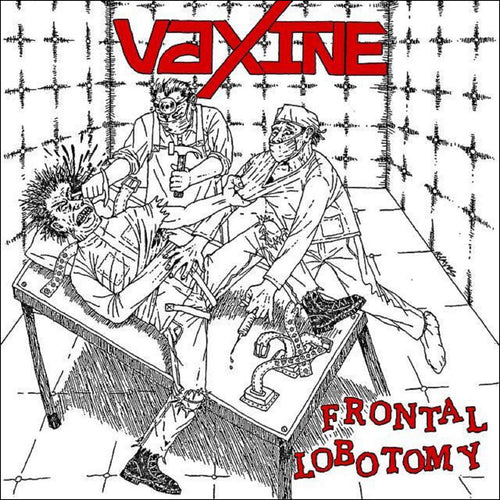 VAXINE - Frontal Lobotomy - LP