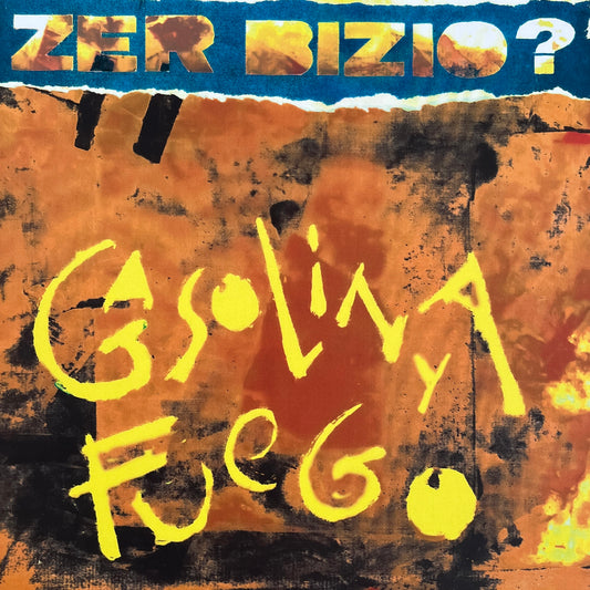 ZER BIZIO? - Gasolina Y Fuego - LP