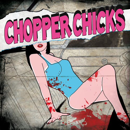 CHOPPER CHICKS - s/t - LP