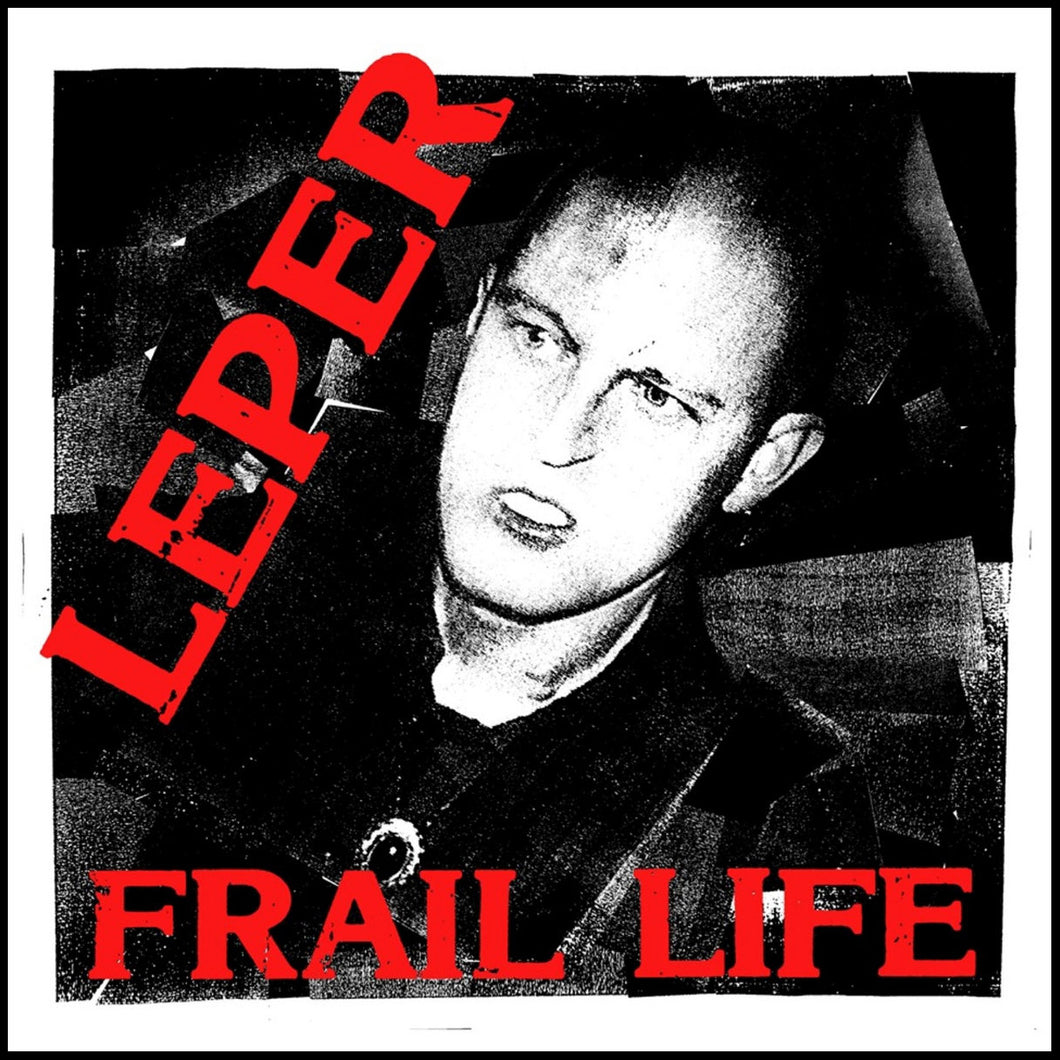 LEPER - Frail Life -LP