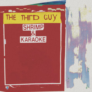 THE THIRD GUY - Shrimp & Karaoke - LP