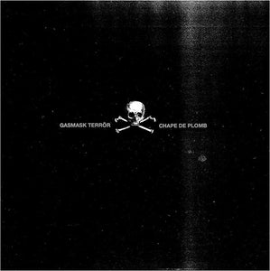 GASMASK TERROR - Chape De Plomb - LP