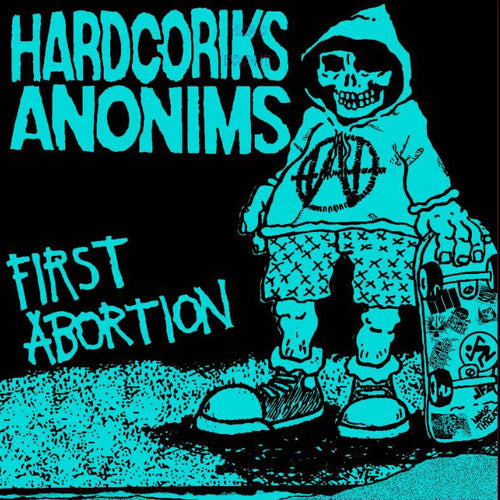HARDCORIKS ANONIMS - First Abortion - LP