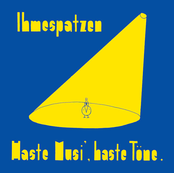 IHMESPATZEN - Haste Musi Haste Tone - LP